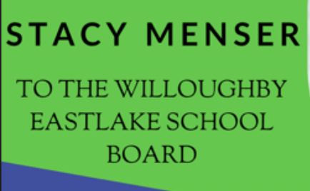 RE-ELECT Stacy Menser- Willoughby Eastlake School Board Fundraiser